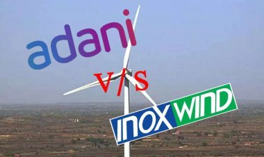 अडानी समूह की शिकायत का असर : आईनॉक्स विंड हो सकती है ब्लैक लिस्टेड, सेंट्रल इलेक्ट्रिसिटी अथॉरिटी ने दी कार्रवाई की चेतावनी