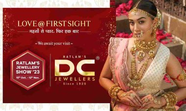 शुद्धता का 103 वर्ष का भरोसा : गहनों से है प्यार तो चले आइये अपने शोरूम ‘DC ज्वैलर्स’, रतलाम ज्वैलरी शो 2023 में ढेरों नई डिजाइन कर रहीं आपका इंतजार