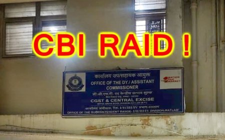 बड़ी कार्रवाई ! CBI का रतलाम के CGST कार्यलाय में छापा, सहायक आयुक्त रिश्वत लेने के आरोप में गिरफ्तार, फर्नीचर व्यवसायी भी जांच के घेरे में