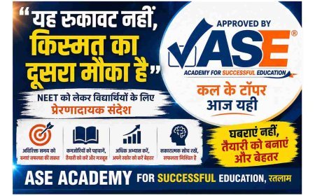RE-NEET को लेकर ASE Academy का बड़ा संदेश; “यह रुकावट नहीं, किस्मत का दूसरा मौका है, घबराइए नहीं, तैयारी और मजबूत कीजिए”